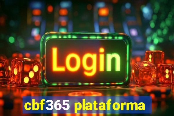 cbf365 plataforma